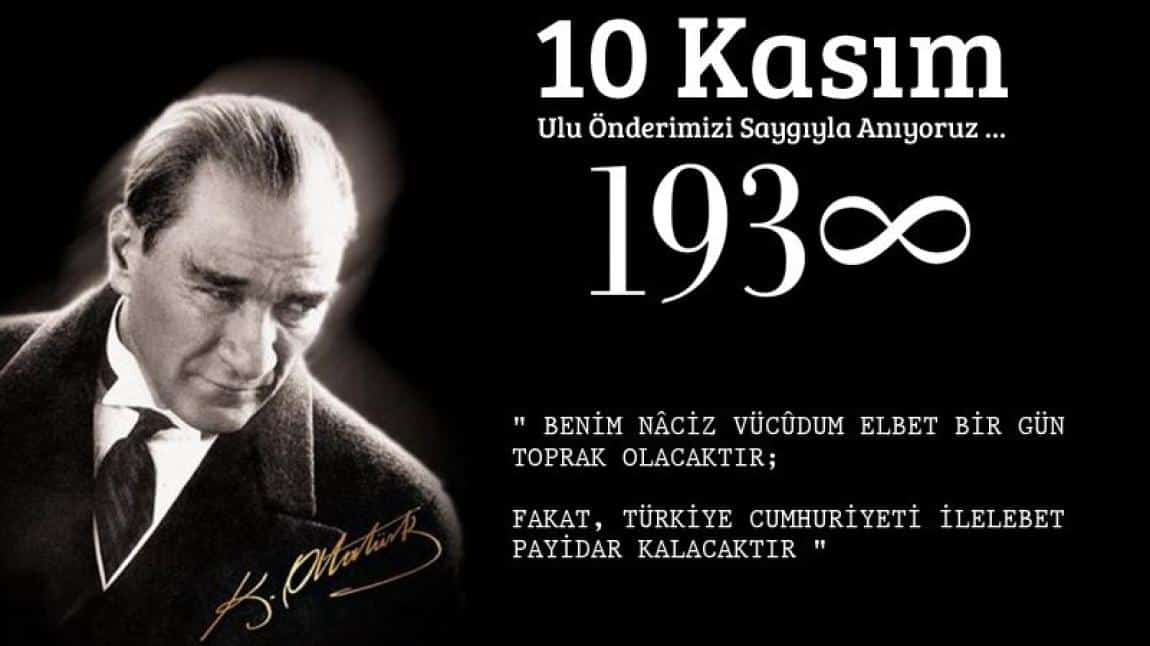 10 Kasım Atatürk'ü Anma Törenimiz